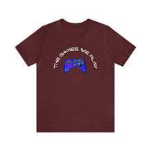 Charger l'image dans la galerie, The Games We Play Version 3 Unisex Jersey Short Sleeve Tee