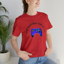 Charger l'image dans la galerie, The Games We Play Version 3 Unisex Jersey Short Sleeve Tee