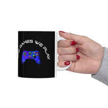 Lade das Bild in den Galerie-Viewer, The Games We Play version 3 Black Mug 11oz