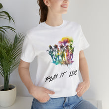 Charger l'image dans la galerie, Play It Live Unisex Jersey Short Sleeve Tee