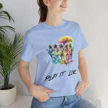 Charger l'image dans la galerie, Play It Live Unisex Jersey Short Sleeve Tee