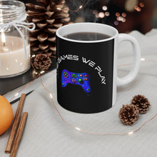 Lade das Bild in den Galerie-Viewer, The Games We Play version 3 Black Mug 11oz