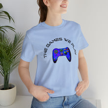 Charger l'image dans la galerie, The Games We Play Version 3 Unisex Jersey Short Sleeve Tee