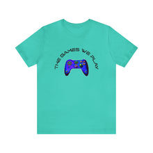 Charger l'image dans la galerie, The Games We Play Version 3 Unisex Jersey Short Sleeve Tee