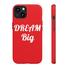 Charger l'image dans la galerie, Tough Cases - Dream Big - Red - iPhone / Pixel / Galaxy