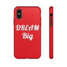 Charger l'image dans la galerie, Tough Cases - Dream Big - Red - iPhone / Pixel / Galaxy