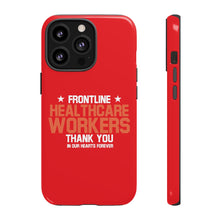 Charger l'image dans la galerie, Tough Cases - Thank You Frontline Healthcare Workers - Red - iPhone / Pixel / Galaxy
