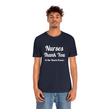 Charger l'image dans la galerie, Nurses Thank You Unisex Jersey Short Sleeve Tee
