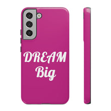 Load image into Gallery viewer, Tough Cases - Dream Big - Berry - iPhone / Pixel / Galaxy