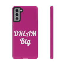 Load image into Gallery viewer, Tough Cases - Dream Big - Berry - iPhone / Pixel / Galaxy