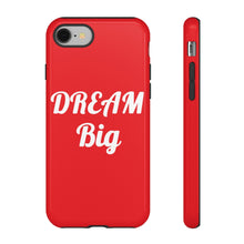Charger l'image dans la galerie, Tough Cases - Dream Big - Red - iPhone / Pixel / Galaxy