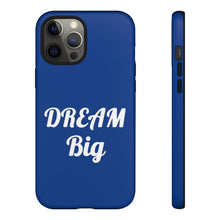Charger l'image dans la galerie, Tough Cases - Dream Big - Blue - iPhone / Pixel / Galaxy