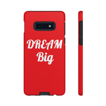 Charger l'image dans la galerie, Tough Cases - Dream Big - Red - iPhone / Pixel / Galaxy