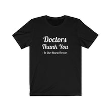 Charger l'image dans la galerie, Doctors Thank You Unisex Jersey Short Sleeve Tee