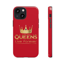 Charger l'image dans la galerie, Queens Live Forever - Red - iPhone / Pixel / Galaxy