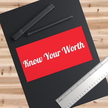 Cargar imagen en el visor de la galería, Know Your Worth Red Bumper Sticker