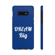 Charger l'image dans la galerie, Tough Cases - Dream Big - Blue - iPhone / Pixel / Galaxy
