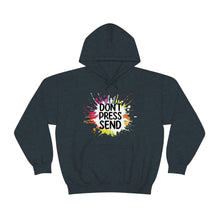Charger l'image dans la galerie, Don't Press Send Version 2 Unisex Heavy Blend™ Hooded Sweatshirt