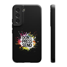 Charger l'image dans la galerie, Tough Cases - Don't Press Send version 2 - Black - iPhone / Pixel / Galaxy