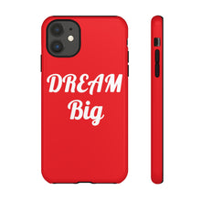 Charger l'image dans la galerie, Tough Cases - Dream Big - Red - iPhone / Pixel / Galaxy