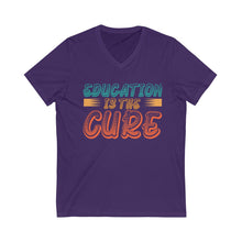 Charger l'image dans la galerie, Education is the Cure (version 2) Unisex Jersey Short Sleeve V-Neck Tee