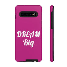 Load image into Gallery viewer, Tough Cases - Dream Big - Berry - iPhone / Pixel / Galaxy