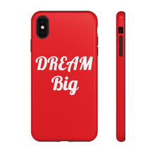 Charger l'image dans la galerie, Tough Cases - Dream Big - Red - iPhone / Pixel / Galaxy