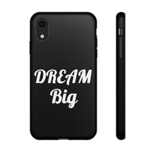 Charger l'image dans la galerie, Tough Cases - Dream Big - Black - iPhone / Pixel / Galaxy