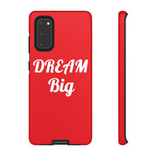 Charger l'image dans la galerie, Tough Cases - Dream Big - Red - iPhone / Pixel / Galaxy