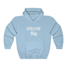 Charger l'image dans la galerie, Dream Big Unisex Heavy Blend™ Hooded Sweatshirt