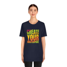 Charger l'image dans la galerie, Create Your Masterpiece (version 2) Unisex Jersey Short Sleeve Tee