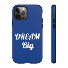 Charger l'image dans la galerie, Tough Cases - Dream Big - Blue - iPhone / Pixel / Galaxy