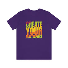 Charger l'image dans la galerie, Create Your Masterpiece (version 2) Unisex Jersey Short Sleeve Tee