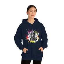 Charger l'image dans la galerie, Don't Press Send Version 2 Unisex Heavy Blend™ Hooded Sweatshirt