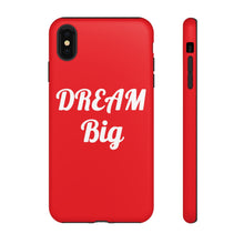 Charger l'image dans la galerie, Tough Cases - Dream Big - Red - iPhone / Pixel / Galaxy