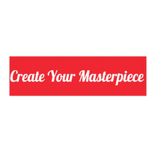 Charger l'image dans la galerie, Create Your Masterpiece Red Bumper Sticker