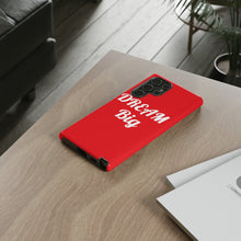 Charger l'image dans la galerie, Tough Cases - Dream Big - Red - iPhone / Pixel / Galaxy