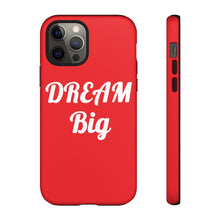 Charger l'image dans la galerie, Tough Cases - Dream Big - Red - iPhone / Pixel / Galaxy