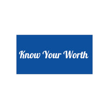 Charger l'image dans la galerie, Know Your Worth Blue Bumper Sticker
