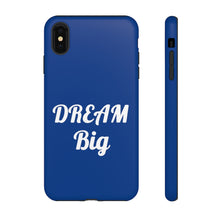 Charger l'image dans la galerie, Tough Cases - Dream Big - Blue - iPhone / Pixel / Galaxy