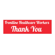 Charger l'image dans la galerie, Frontline Healthcare Workers Red Bumper Sticker