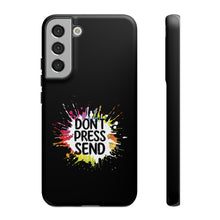 Charger l'image dans la galerie, Tough Cases - Don't Press Send version 2 - Black - iPhone / Pixel / Galaxy