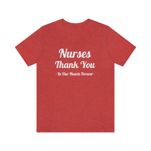 Charger l'image dans la galerie, Nurses Thank You Unisex Jersey Short Sleeve Tee