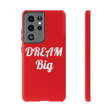 Charger l'image dans la galerie, Tough Cases - Dream Big - Red - iPhone / Pixel / Galaxy