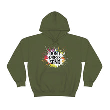 Charger l'image dans la galerie, Don't Press Send Version 2 Unisex Heavy Blend™ Hooded Sweatshirt