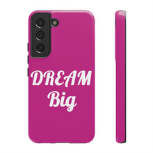 Load image into Gallery viewer, Tough Cases - Dream Big - Berry - iPhone / Pixel / Galaxy