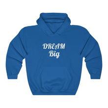 Charger l'image dans la galerie, Dream Big Unisex Heavy Blend™ Hooded Sweatshirt