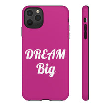 Load image into Gallery viewer, Tough Cases - Dream Big - Berry - iPhone / Pixel / Galaxy