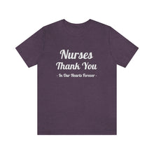 Charger l'image dans la galerie, Nurses Thank You Unisex Jersey Short Sleeve Tee