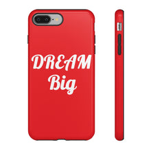 Charger l'image dans la galerie, Tough Cases - Dream Big - Red - iPhone / Pixel / Galaxy